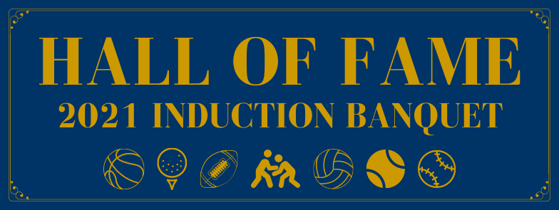 Hall of Fame graphic promoting this year's banquet and induction